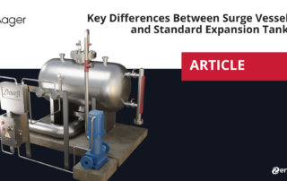 Surge Vessels vs Standard Expansion Tanks