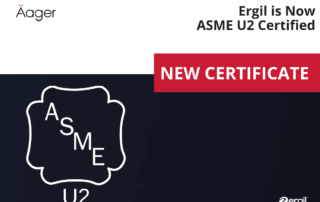 Ergil is Now ASME U2 Certified 30