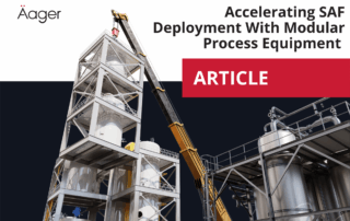 Accelerating SAF Deployment With Modular Process Equipment